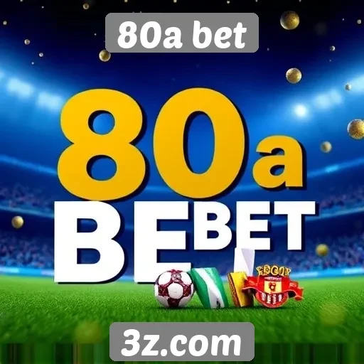 Comparação entre 80a bet e concorrentes no mercado