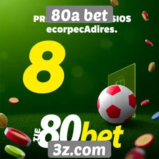 Benefícios das promoções e bônus do 80a bet