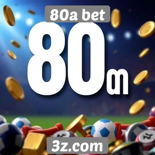 Promoções e bônus disponíveis na 80a bet